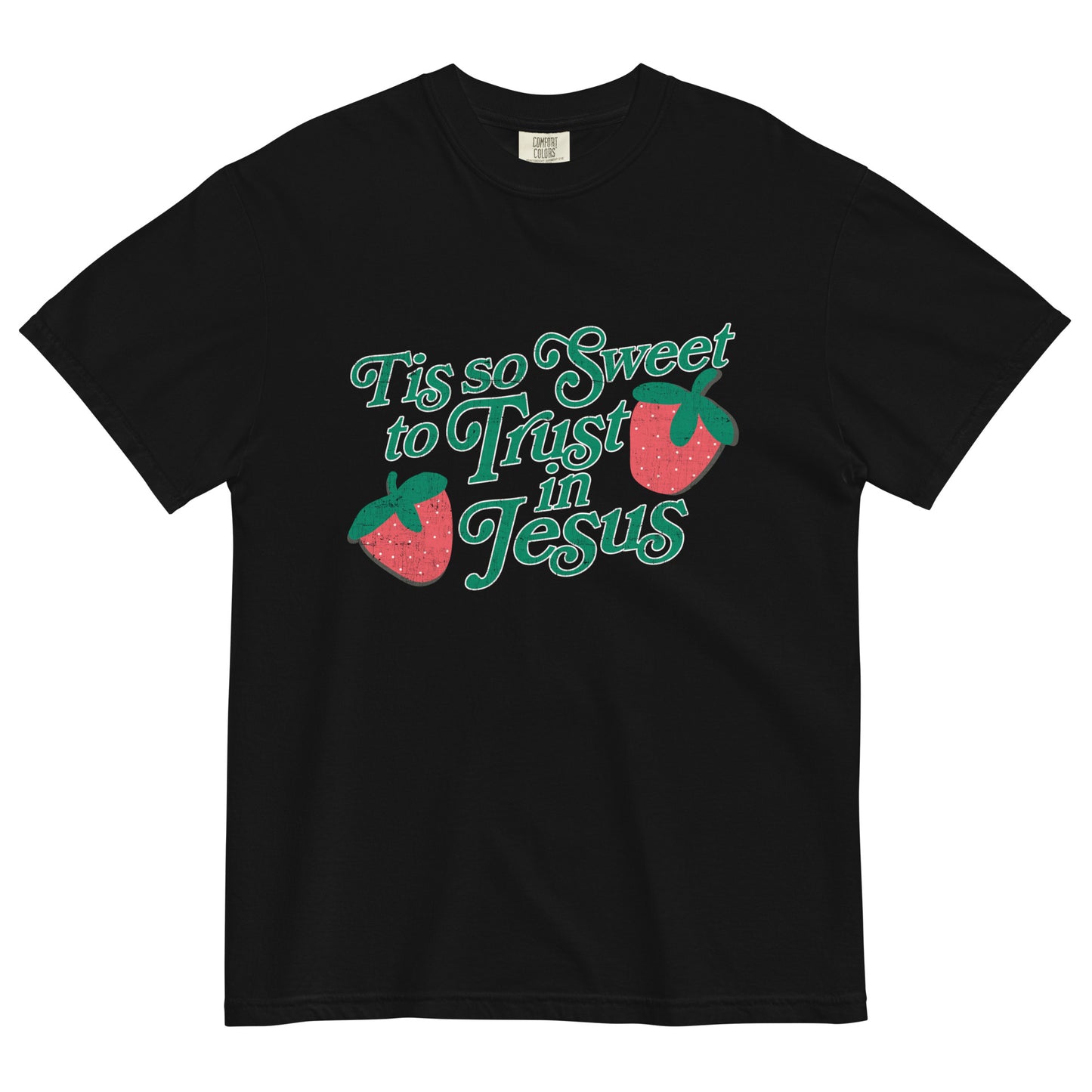 Trust In Jesus Tee