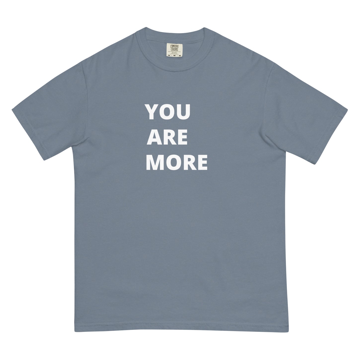 You Are More Tee