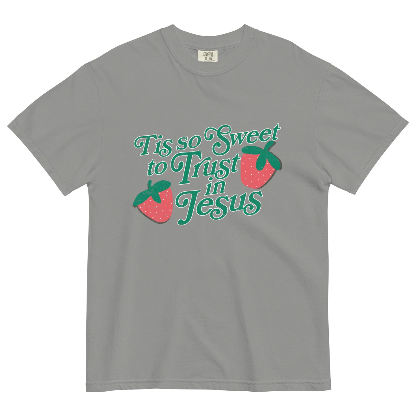 Trust In Jesus Tee