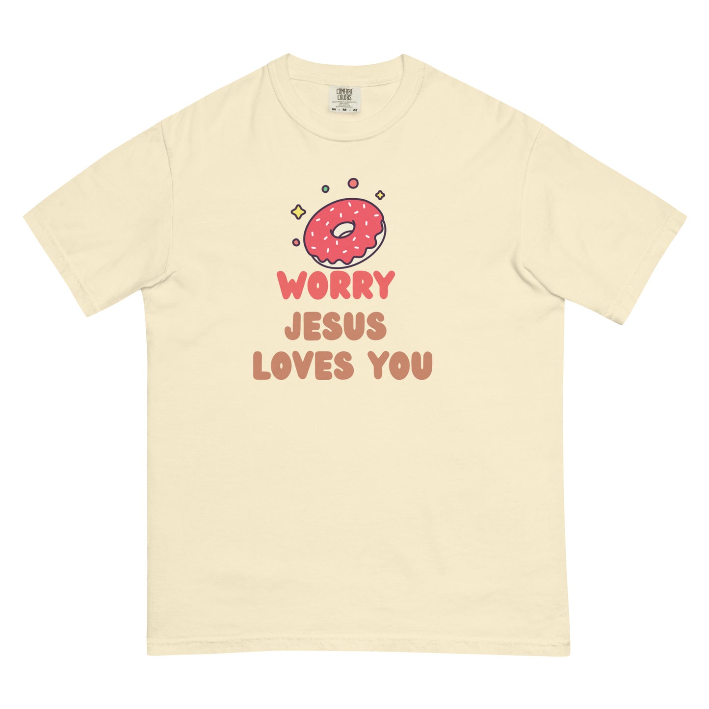 Donut Worry Jesus Loves You Tee