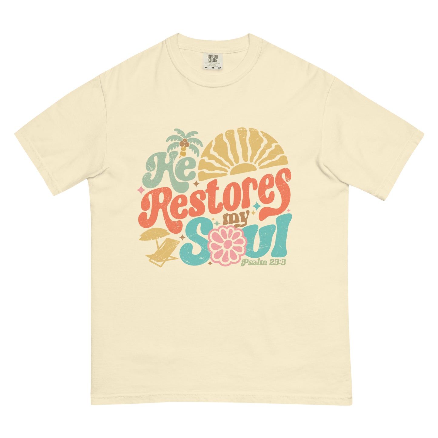 Restores My Soul Tee