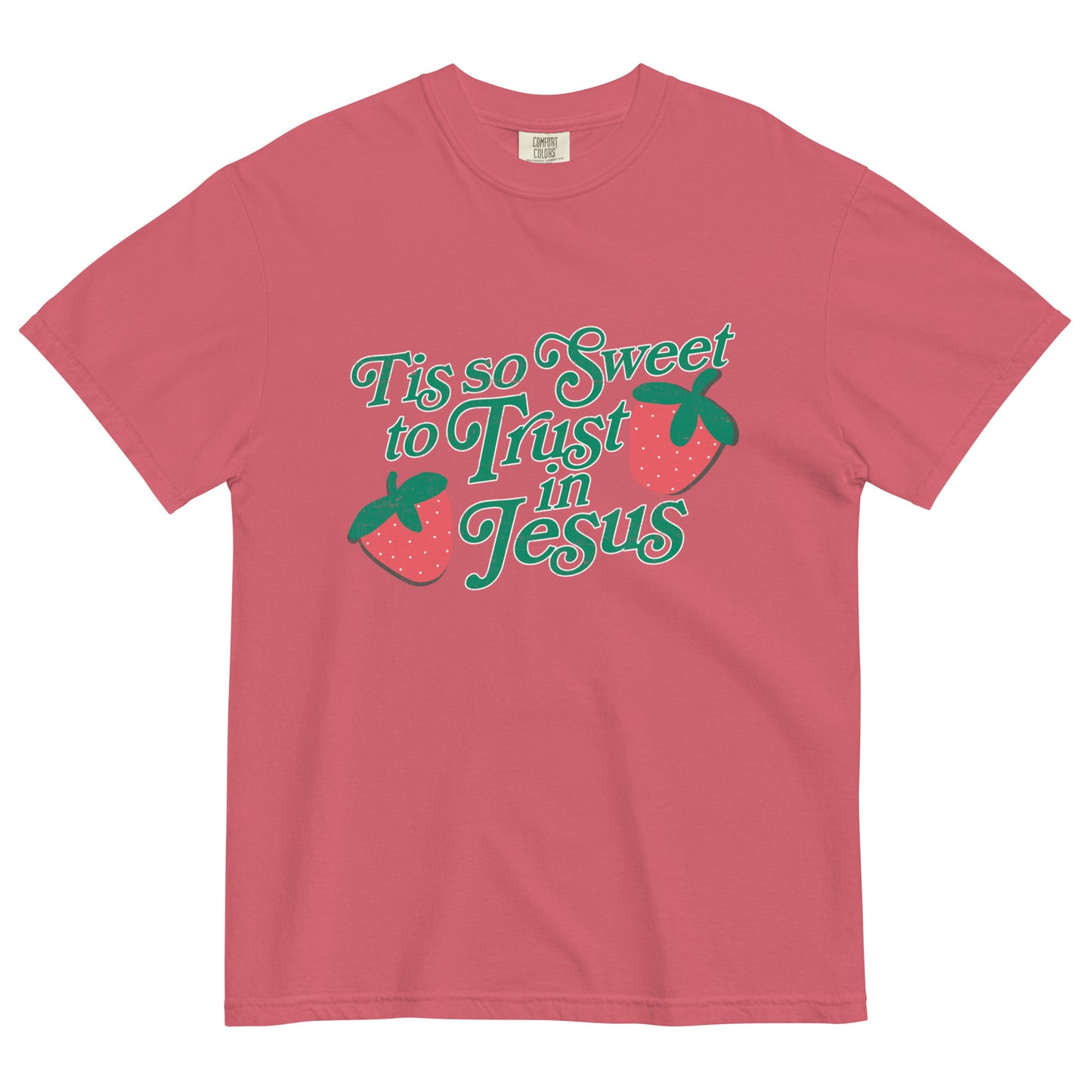 Trust In Jesus Tee