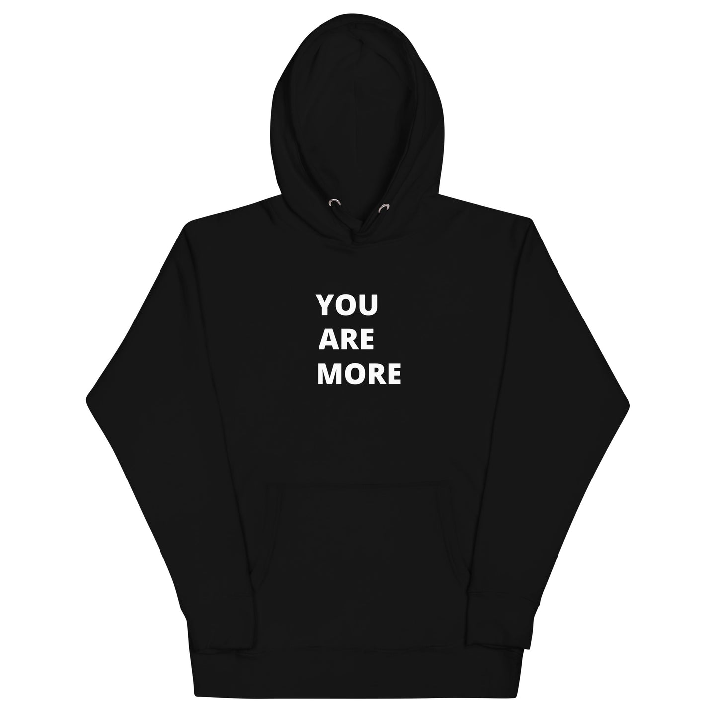 You Are More Hoodie