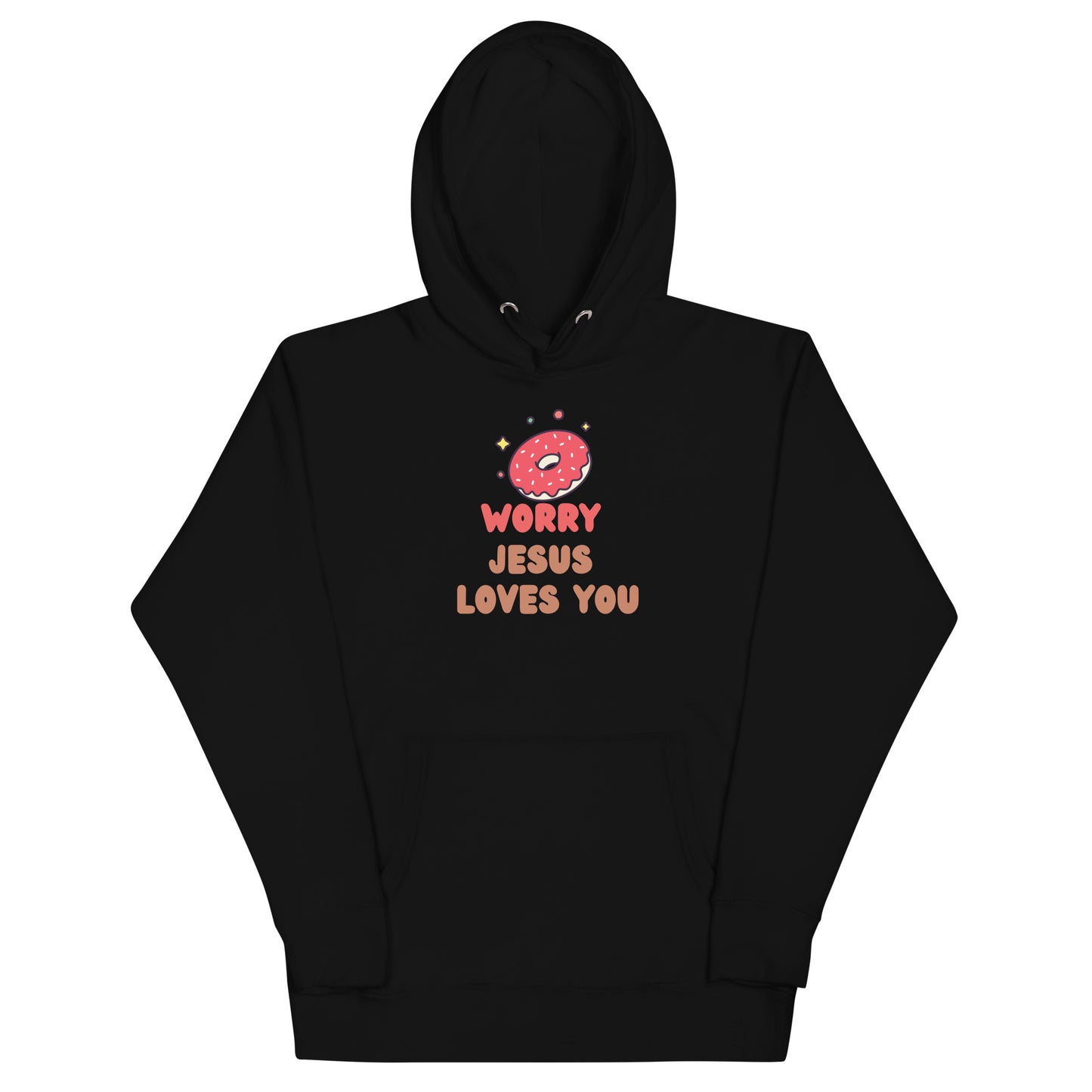 Donut Worry Jesus Loves You Hoodie
