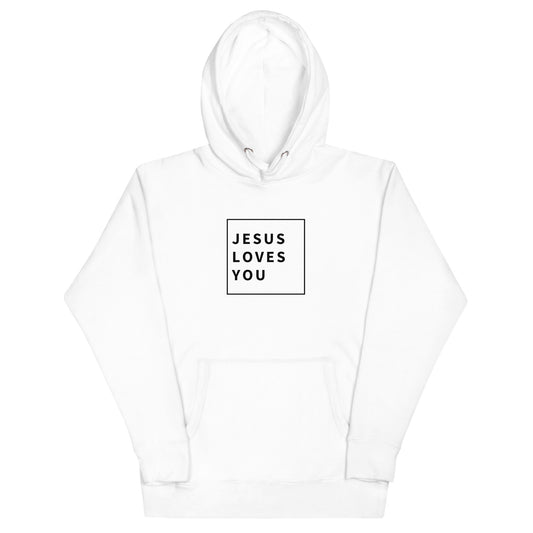 Jesus Loves You Hoodie