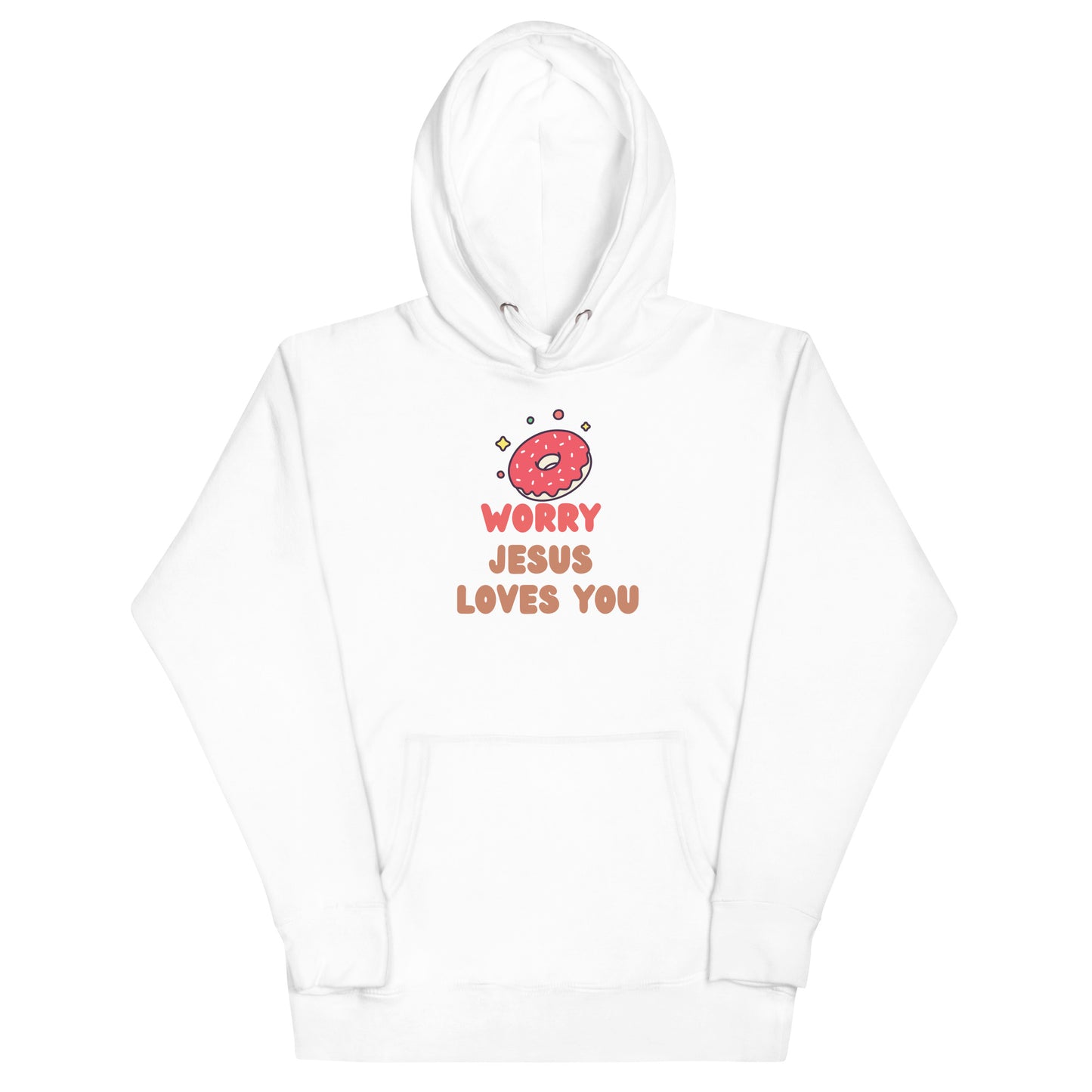 Donut Worry Jesus Loves You Hoodie
