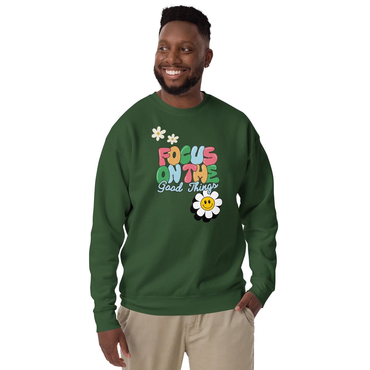Focus On The Good Sweatshirt