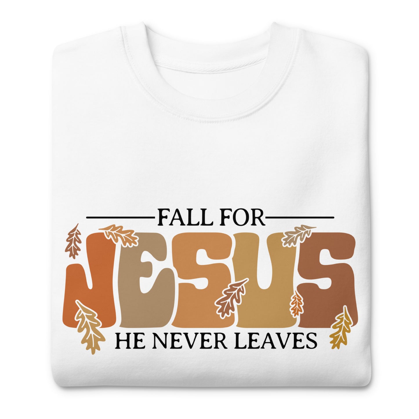 Fall For Jesus Sweatshirt