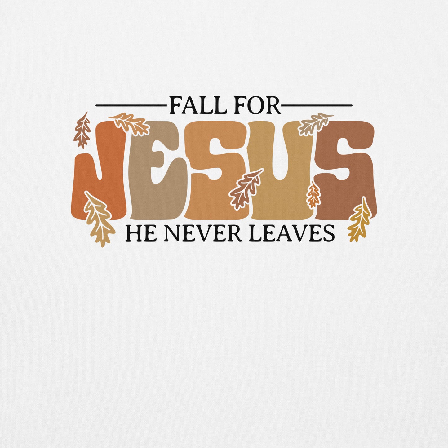 Fall For Jesus Sweatshirt