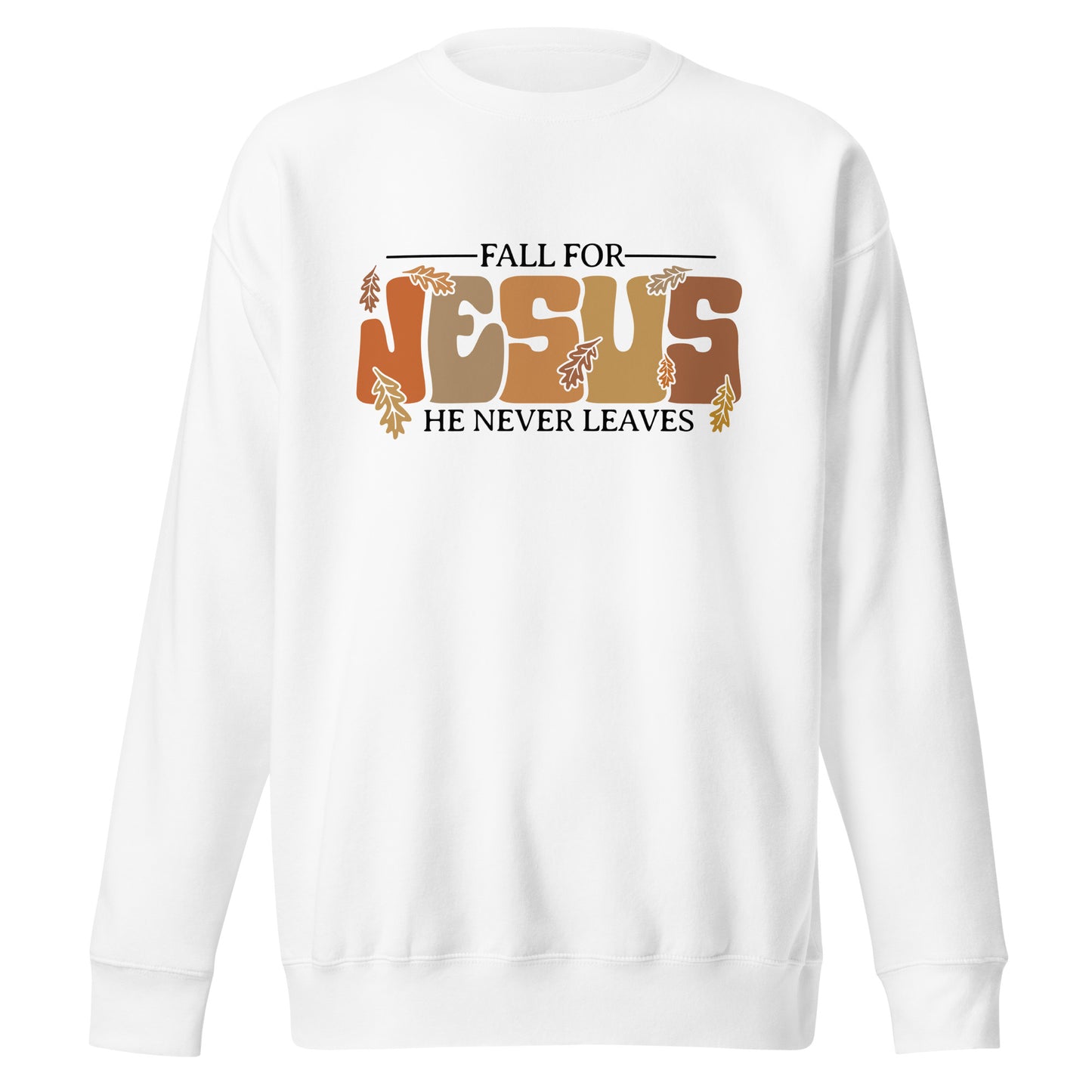 Fall For Jesus Sweatshirt