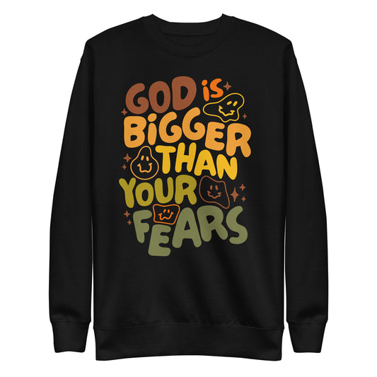 God Is Bigger  Sweatshirt